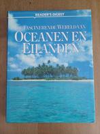 Reader's Digest - Oceanen & eilanden (NL), Boeken, Ophalen of Verzenden, Zo goed als nieuw, Reader's Digest, Plaatjesalbum