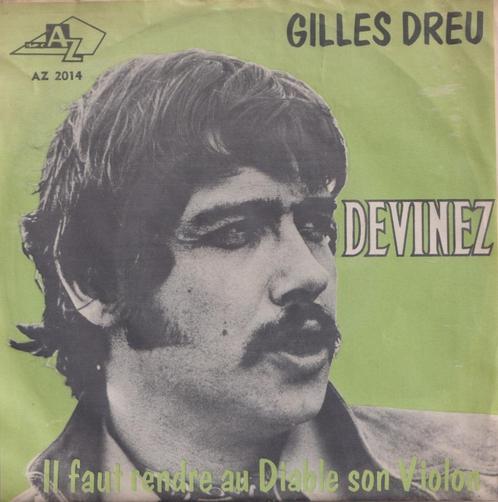 Gilles Dreu – Devinez / Il faut rendre au Diable son Violon, CD & DVD, Vinyles Singles, Utilisé, Single, Pop, 7 pouces, Enlèvement ou Envoi