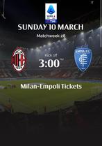 2 places Ac Milan- Empoli, Tickets & Billets, Mars, Trois personnes ou plus