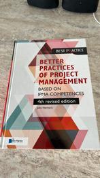 The better practices of project management Based on IPMA com, Boeken, Wetenschap, John Hermarij, Ophalen of Verzenden, Zo goed als nieuw