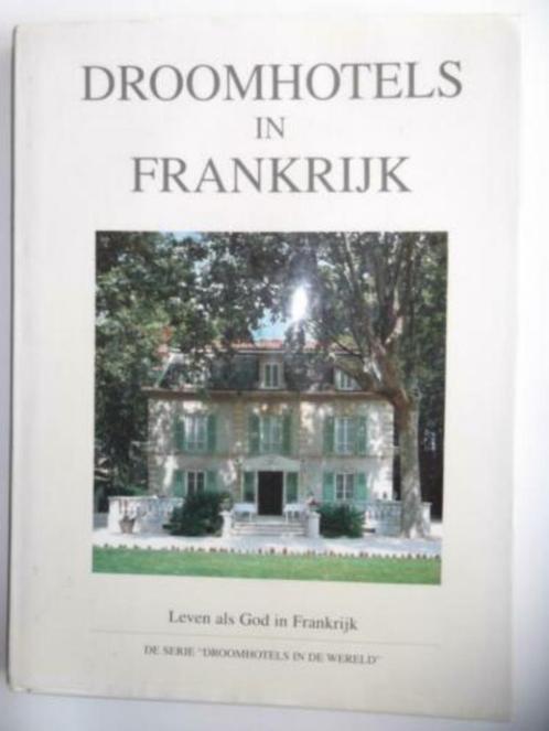 Droomhotels in Frankrijk, Livres, Guides touristiques, Comme neuf, Enlèvement ou Envoi