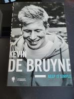 Keep it simple - Kevin De Bruyne, Boeken, Sportboeken, Ophalen, Zo goed als nieuw