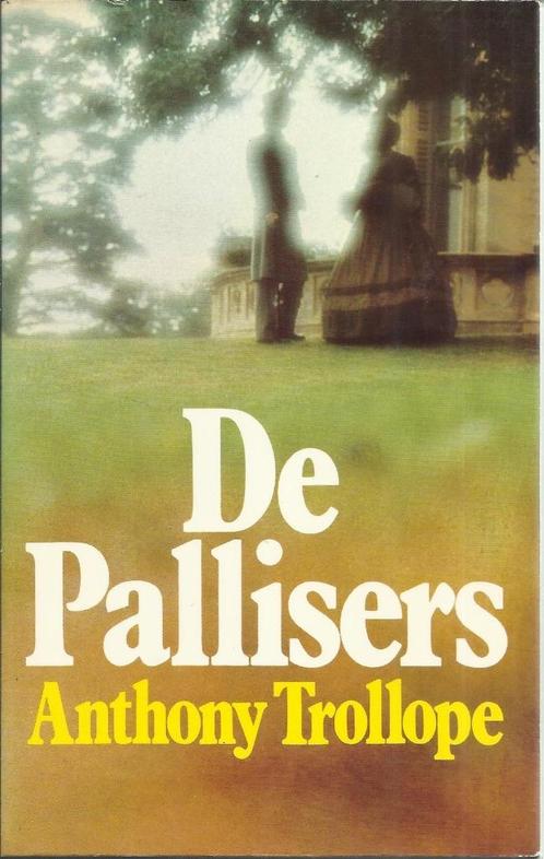 DE PALLISERS - TROLLOPE ANTHONY, Boeken, Film, Tv en Media, Gelezen, Tv-serie, Ophalen of Verzenden