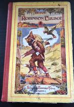 De avonturen van Robinson Crusoe - geïllustreerde editie, Antiek en Kunst, Ophalen of Verzenden, Daniel De Foë
