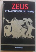 Zeus et la conquête de l'Olympe, Boeken, Geschiedenis | Wereld, Ophalen of Verzenden