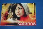 Katerine , originele handtekening op kaart 2006, Comme neuf, Signé, Enlèvement ou Envoi, Photo ou Carte