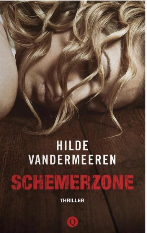 Te Koop Boek SCHEMERZONE Hilde Vandermeeren, Boeken, Thrillers, Zo goed als nieuw, België, Ophalen of Verzenden