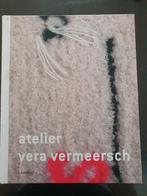 Atelier Vera Vermeersch , uitgeverij Lannoo, Ophalen of Verzenden, Zo goed als nieuw