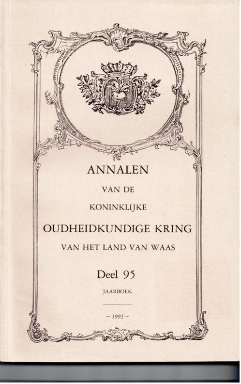 Annalen Koninglijke Kring land van Waas Deel95 1992, Boeken, Geschiedenis | Stad en Regio, Zo goed als nieuw, 20e eeuw of later