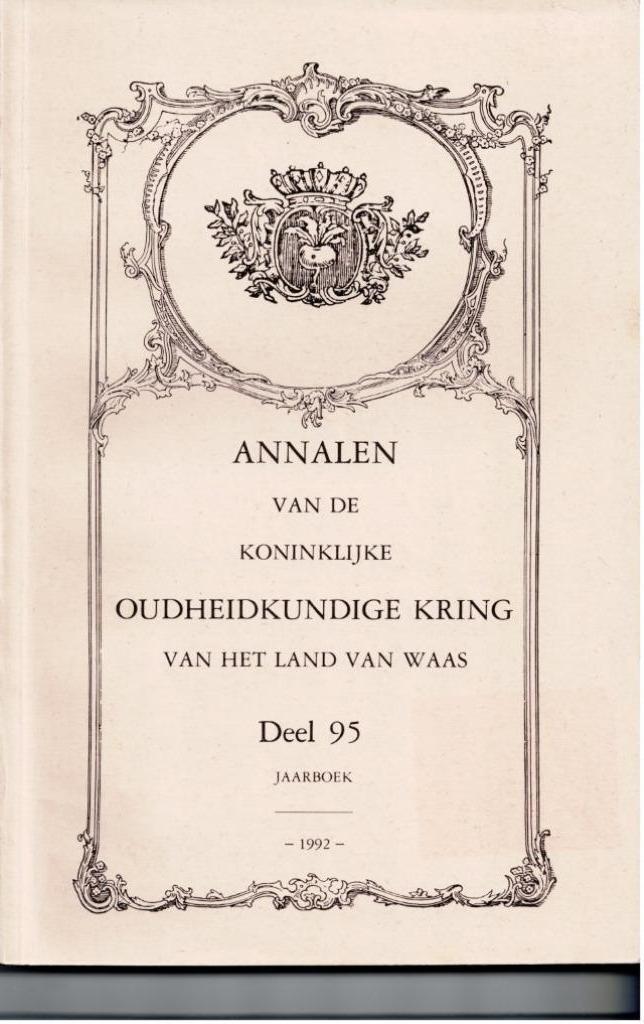 Annalen Koninglijke Kring land van Waas Deel95 1992, Boeken, Geschiedenis | Stad en Regio, Zo goed als nieuw, 20e eeuw of later