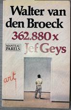 362.880 x Jef Geys. Walter van den Broeck, Enlèvement ou Envoi