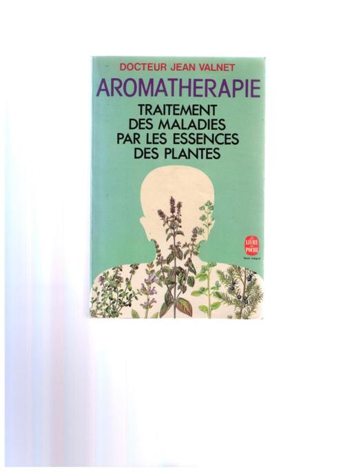 Aromathérapie, Traitement des maladies par les plantes, Livres, Science, Comme neuf, Sciences naturelles, Envoi