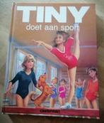 Tiny doet aan sport, Livres, Livres pour enfants | Jeunesse | Moins de 10 ans, Enlèvement ou Envoi