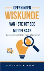 Wiskunde oefenboeken: alle oefeningen uitgewerkt en met o, Livres, Science, Enlèvement ou Envoi, Comme neuf, Jozef Aerts wiskunde