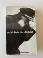 Ivo Michiels, Het afscheid, Boeken, Gelezen, Ophalen of Verzenden