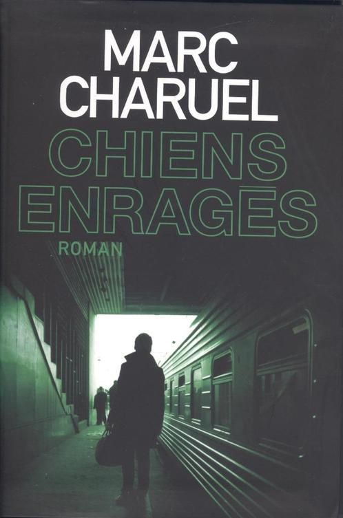 Chiens Enragés, Livres, Thrillers, Comme neuf, Belgique, Enlèvement ou Envoi