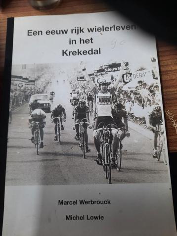 Un siècle de vie à vélo dans le Krekedal - Marcel Werbrouck, Enlèvement ou Envoi, Comme neuf, Course à pied et Cyclisme