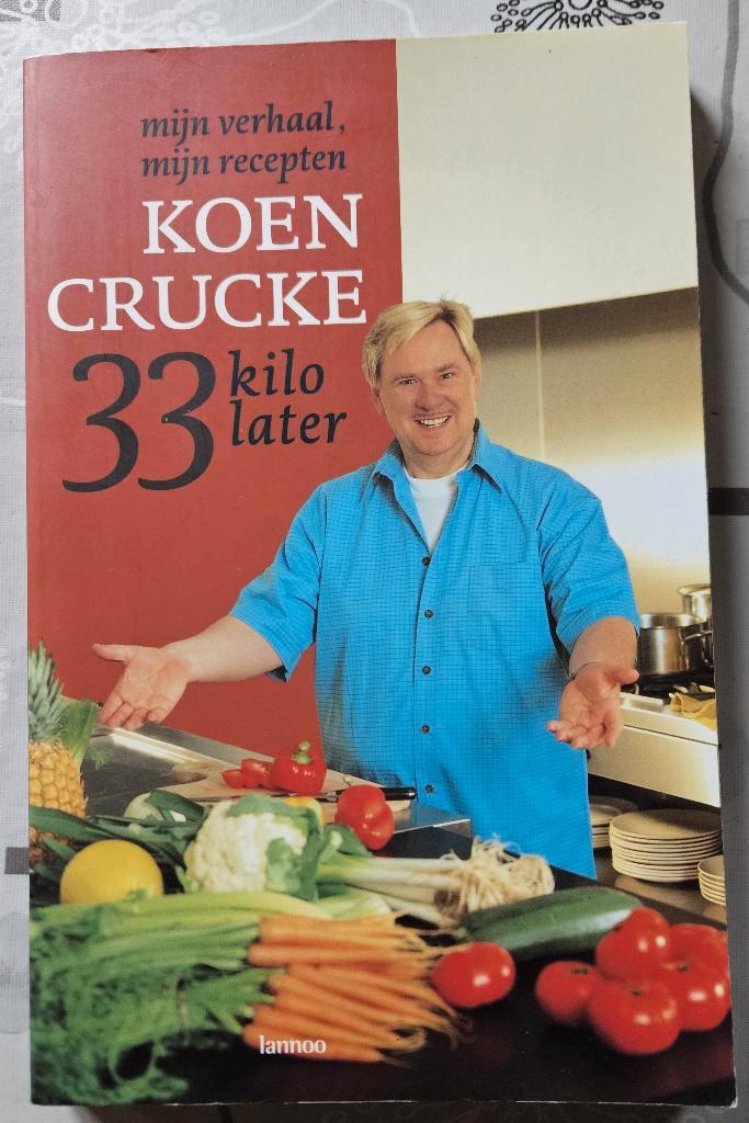 kookboek Koen Crucke 33 kilo later, Boeken, Kookboeken, Zo goed als nieuw, Ophalen