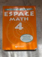 Livre scolaire Espace math 4eme secondaire 5€., Livres, Enlèvement ou Envoi, Comme neuf, Secondaire