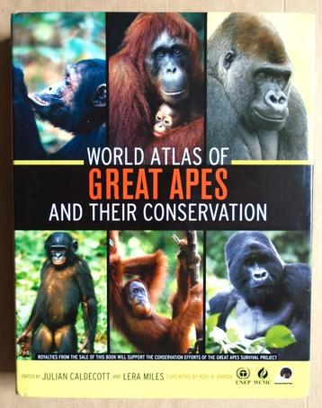World Atlas of Great Apes and their Conservation - 2005 