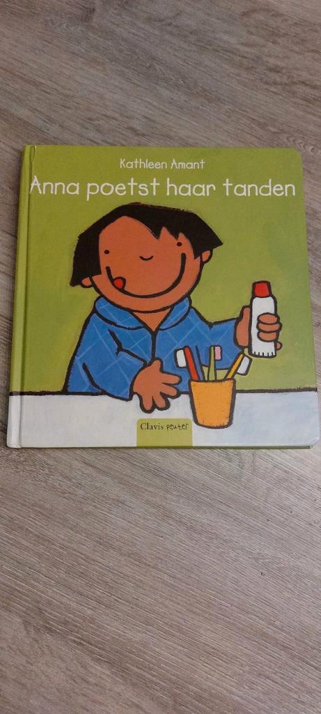 Kathleen Amant - Anna poetst haar tanden, Boeken, Kinderboeken | Baby's en Peuters, Zo goed als nieuw, Ophalen