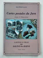 Cartes Postales du Jura : Argus & Répertoire, Jean-Michel Lacroix, Comme neuf, Enlèvement ou Envoi