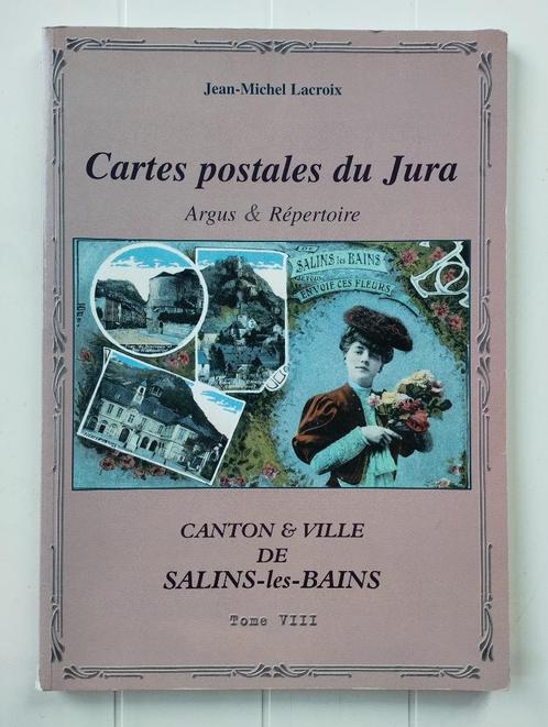 Cartes Postales du Jura : Argus & Répertoire, Livres, Histoire mondiale, Comme neuf, Enlèvement ou Envoi