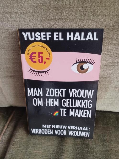 Man zoekt vrouw om hem gelukkig te maken   (Yusef El Halal), Livres, Littérature, Comme neuf, Pays-Bas, Enlèvement ou Envoi