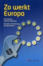 boek: zo werkt Europa; Dirk Sterckx e.a., Livres, Politique & Société, Comme neuf, Politique, Envoi