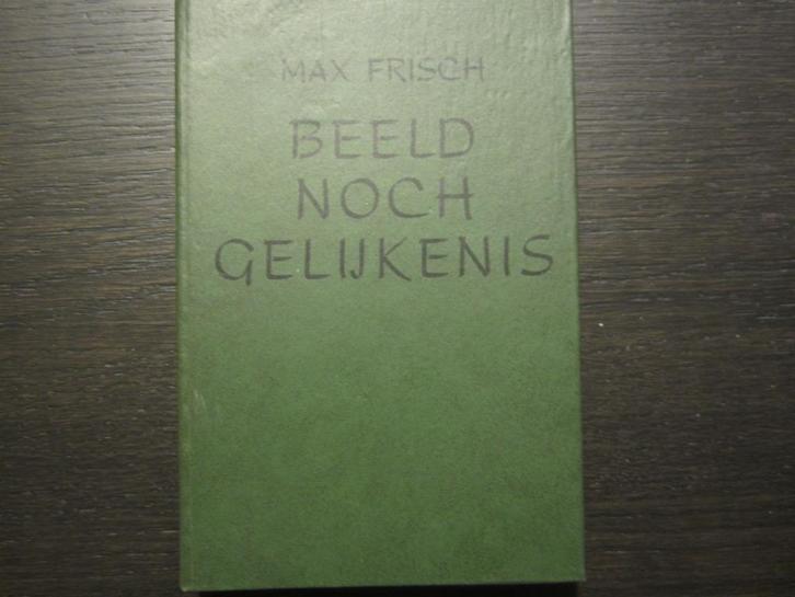 Beeld noch gelijkenis  -Max Frisch-, Boeken, Literatuur, Amerika, Ophalen of Verzenden