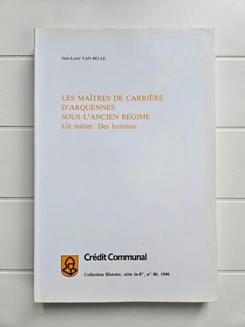 De Career Masters van Arquennes onder het Ancien Régime beschikbaar voor biedingen