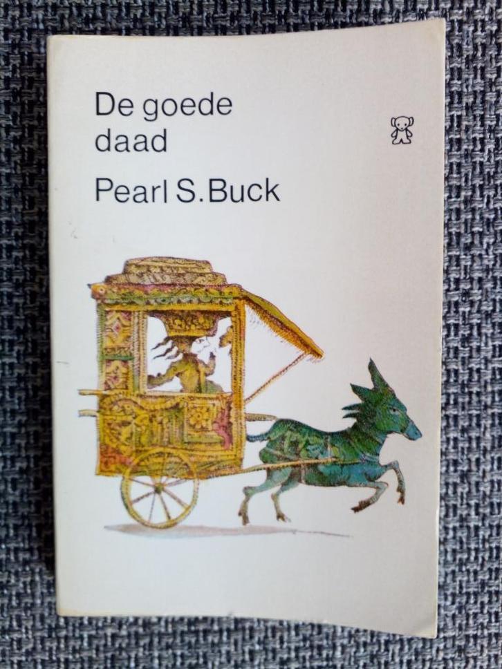 Pearl S. Buck - De goede daad (Zwart Beertje 1467), Boeken, Literatuur, Zo goed als nieuw, Amerika, Ophalen of Verzenden