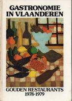 GASTRONOMIE IN VLAANDEREN - GOUDEN RESTAURANTS 1978-1979, Ophalen of Verzenden, Gelezen