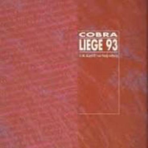 Cobra Liège 93, Boeken, Kunst en Cultuur | Beeldend, Zo goed als nieuw, Schilder- en Tekenkunst, Verzenden