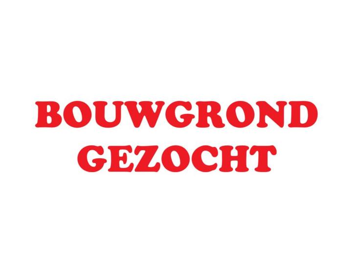 Bouwgrond gezocht - MOL 2400, Immo, Gronden en Bouwgronden
