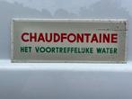 Oud reclamebord Chaudfontaine, Ophalen of Verzenden, Zo goed als nieuw, Reclamebord