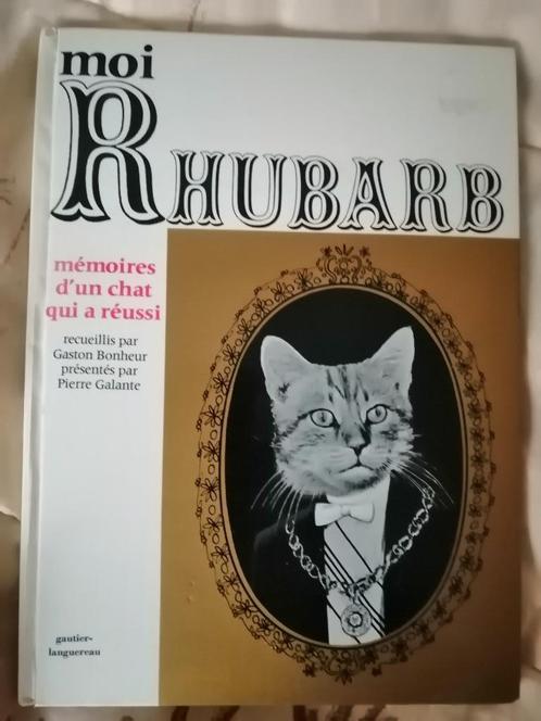 Moi Rhubarb mémoires d’un chat qui a réussi ! E.O. 1962, Livres, Livres pour enfants | Jeunesse | 10 à 12 ans, Enlèvement ou Envoi