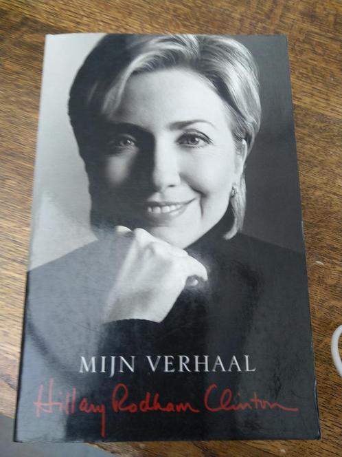 Mijn verhaal. Hillary Clinton., Livres, Biographies, Enlèvement ou Envoi