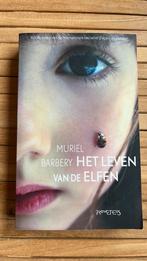 Muriel Barbery - Het leven van de elfen, Ophalen of Verzenden, Zo goed als nieuw, Muriel Barbery