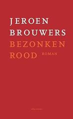 Jeroen Brouwers Bezonken rood  SNELLE GRATIS LEVERING, Jeroen Brouwers, Verzenden, Nieuw, Nederland