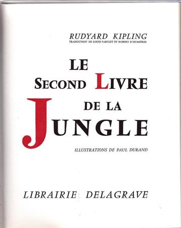 Rudyard KIPLING - Le Second Livre de la Jungle illustré 1965, Enlèvement, Comme neuf, KIPLING Rudyard