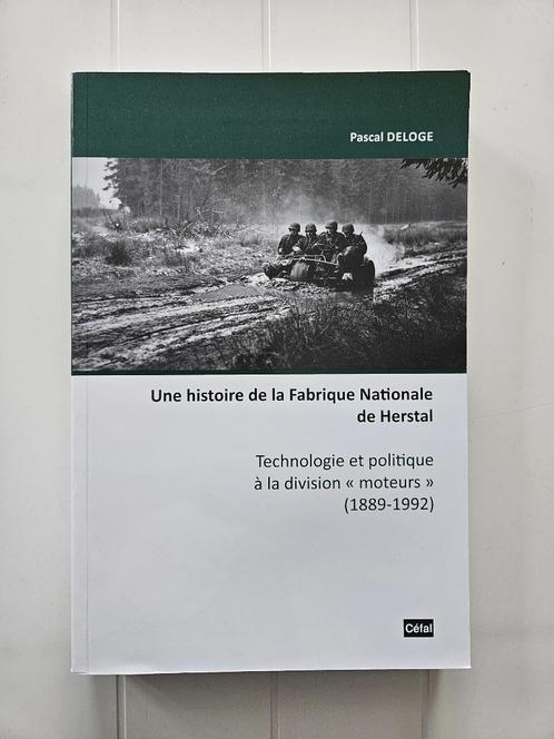 Een geschiedenis van de Herstal National Factory (1889-1992), Boeken, Geschiedenis | Nationaal, Nieuw, Ophalen of Verzenden