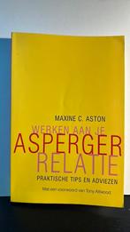 Maxine C. Aston - Werken aan je Asperger-relatie, Livres, Psychologie, Psychologie clinique, Comme neuf, Enlèvement, Maxine C. Aston