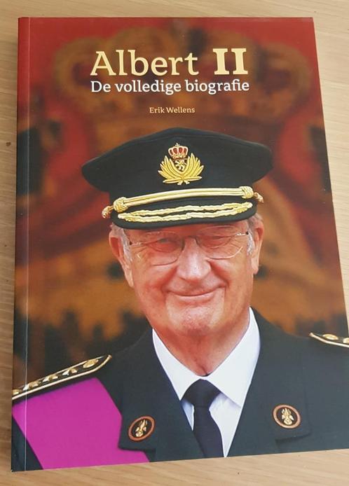 Erik Wellens - Albert II - De Volledige biografie, Verzamelen, Koningshuis en Royalty, Nieuw, Tijdschrift of Boek, Ophalen of Verzenden