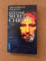 L’ultime secret du Christ - José Rodrigues Dos Santos, Comme neuf, Belgique, José Rodrigues Dos Santos