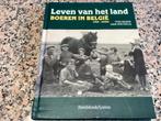 Leven van het land. BOEREN in BELGIË 1750-2000, Ophalen of Verzenden, Gelezen