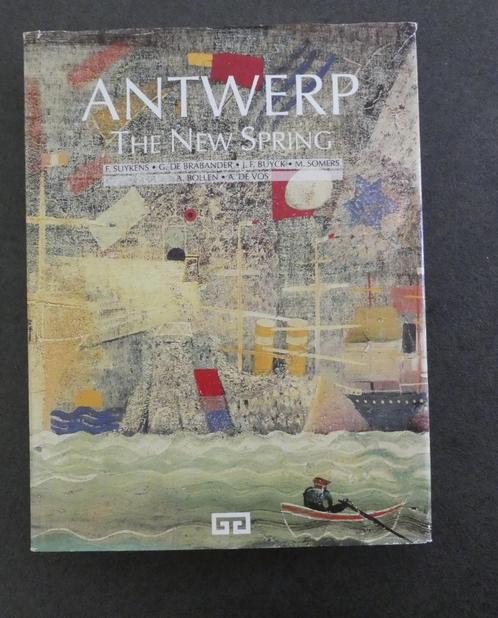 Antwerp: the new spring - 1991 - Antwerpen door de eeuwen he, Boeken, Geschiedenis | Stad en Regio, Gelezen, Ophalen of Verzenden