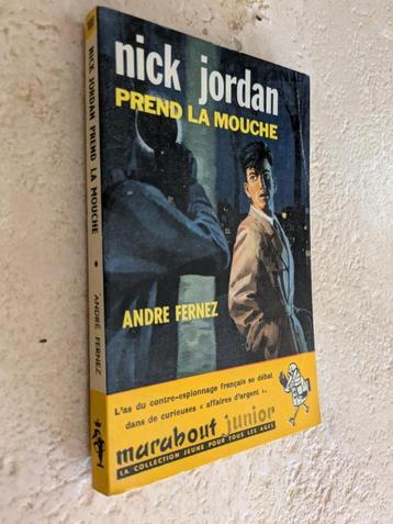 Nick Jordan prend la mouche (André Fernez). beschikbaar voor biedingen