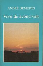 VOOR DE AVOND VALT - ANDRE DEMEDTS, Gelezen, België, Ophalen of Verzenden, André Demedts