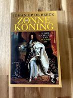 Johan Op De Beeck - De Zonnekoning, Boeken, Johan Op de Beeck, 15e en 16e eeuw, Zo goed als nieuw, Ophalen